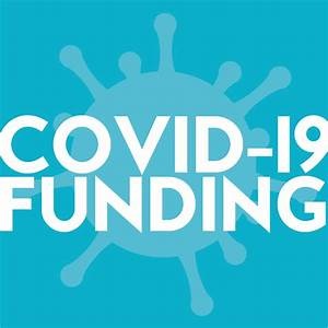 Covid 19 Funding